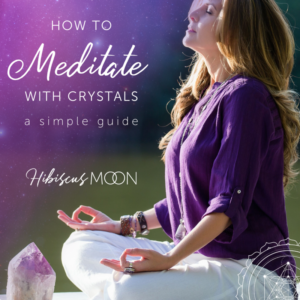 How to Meditate with Crystals - A Simple Guide