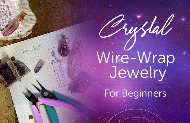 Crystal Wire Wrap Jewelry For Beginners Class Elective